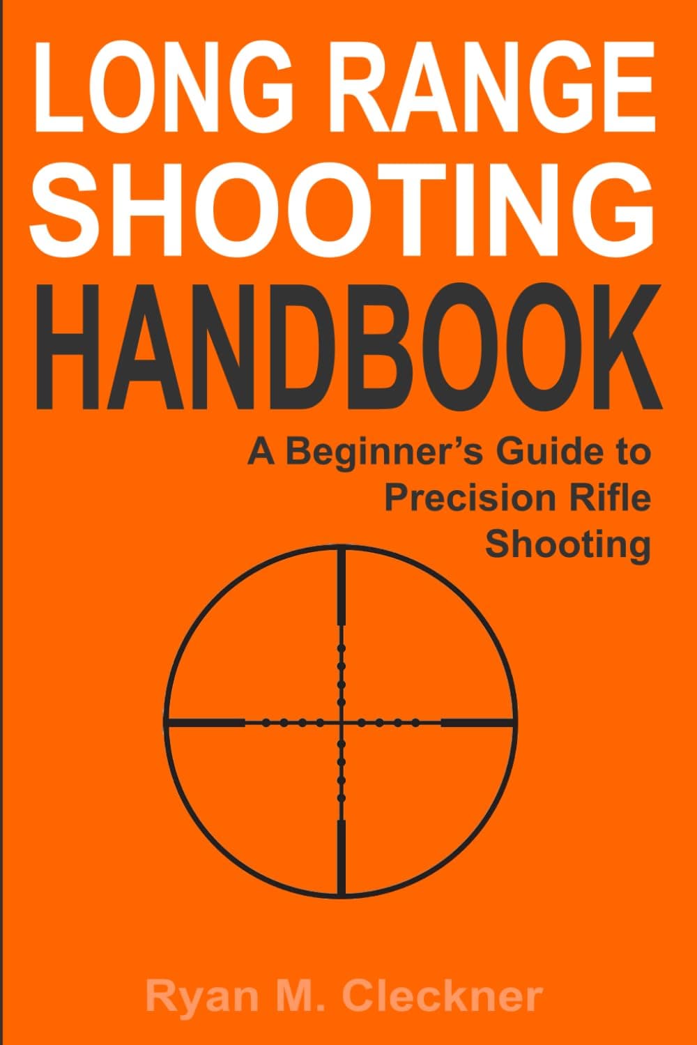 Long Range Shooting Handbook